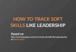 How to track soft skills like leadership