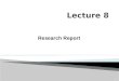 Lecture 6 research report