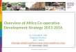 Dr Sifa: Overview of Africa Co-operative Development Strategy 2013-2016