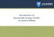 Introduction to Renewable Energy Credits & Carbon Offsets
