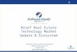 Brief real estate technology market update & ecosystem