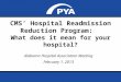 CMS’ Hospital Readmission Reduction Program: What does it mean for your hospital?