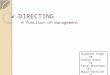 DIRECTING - A Function of Management