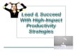 Getting Results: Lead & Success With High-Impact Productivity Strategies