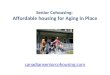 Senior Cohousing: Triple Bottom Line Affordable