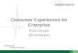Consumer Experiences for Enterprise
