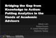 Bridging the Gap from Knowledge to Action: Putting Analytics in the Hands of Academic Advisors