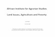 African Institute for Agrarian Studies: Land Issues, Agriculture and Poverty