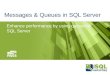 Queuing Sql Server: Utilise queues to increase performance in SQL Server