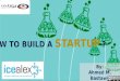 Build a Successful Startup! - Day One