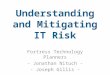 Understanding and Mitigating IT Risk