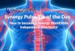 Sacramento Heart Center |  Synergy Pulse Tip of the Day (How to become a Synergy WorldWide Independent Distributor)