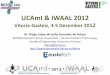 Opening Presentation UCAmI & IWAAL 2012 Conference