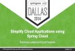 Simplify Cloud Applications using Spring Cloud