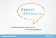 Digital Advocacy: Mobilizing your audience in a connected world
