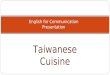 Presentation taiwanese cuisine