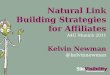Natural Link Building Strategies for Affiliates - Kelvin Newman
