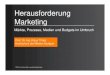 Herausforderung Marketing - Märkte, Prozesse, Medien und Budgets im Umbruch (Keynote Prof. Thaler, BVIK 2012)
