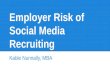 Employer Risk of Social Media Recruiting