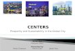 Centers: Prosperity and Sustainability in the Global City