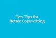 Ten Tips For Better Copy