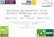Building Optimisation using Scenario Modeling and Linked Data