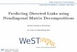 Predicting Directed Links using Nondiagonal Matrix Decompositions