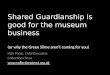 Shared Guardianship for Museums