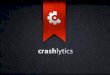 Scaling Crashlytics: Building Analytics on Redis 2.6