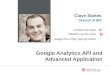 Google Analytics API and Advanced Application