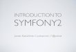 Introduction to Symfony2 - NYPHP