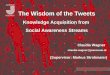 Knowledge Acquisition from Social Awareness Streams