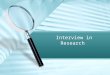 Interview in research