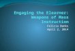 Engaging the elearner: Weapons of Mass Instructions