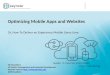 Optimizing mobile apps and websites