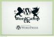 WordCamp UK 2009 presentation