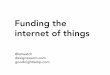 Funding the Internet of Things in the UK