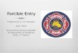 SFD forcible entry