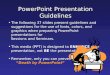 PowerPoint guidelines