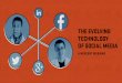 The Emerging Technology of Social Media