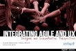 Integrating Agile & UX: Perspectives from a Designer and ScrumMaster