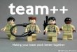 team++; making your team work better together