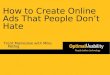 How To Create Online Ads That People Don’T Hate Breakfast Briefing