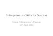 Skills and Traits of Successul Entrepreneurs. Time Management Tactics