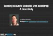 Building beautiful websites with bootstrap  a case study (DevelopMentor webcast)