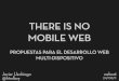 There is no mobile web