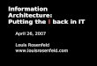 Information Architecture:  Putting the "I" back in IT