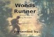 Woods runner[2]