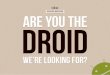 Are you the Droid we're looking for?