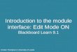 Introduction to the module interface in Blackboard Learn 9.1: Edit Mode ON